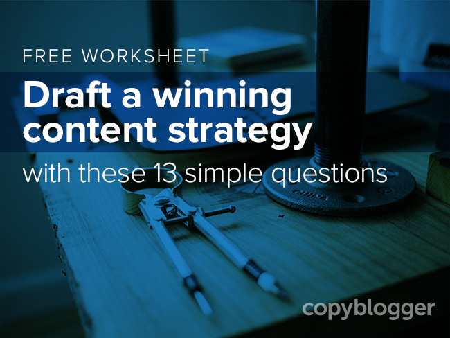 Free Worksheet: Draft a Winning Content Strategy
