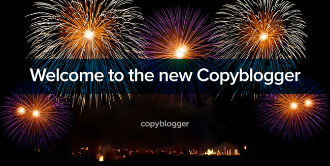 That Was Then, This Is Now: Welcome to the New Copyblogger Website