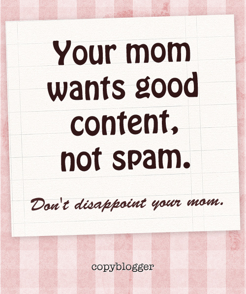 Don't Spam Your Mom