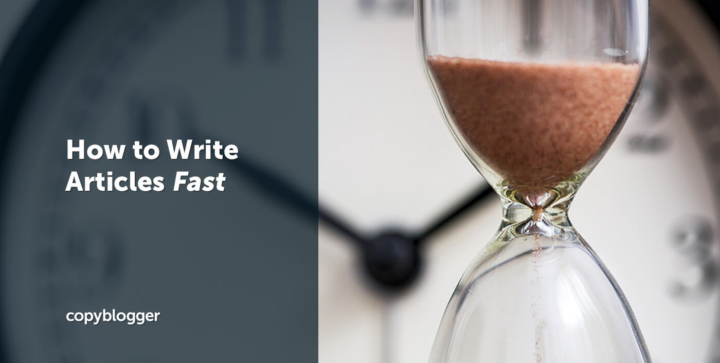 How to Write Articles Fast: 10 Pro Tips