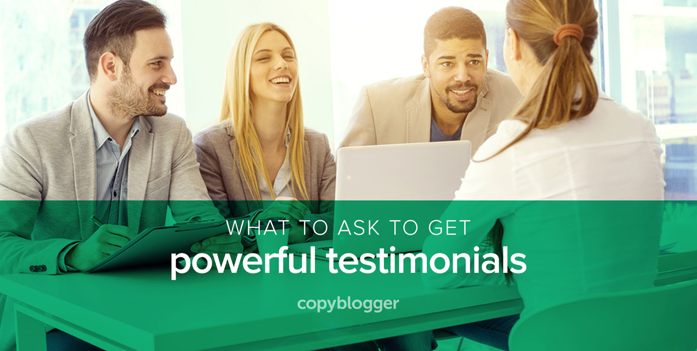 6 Questions to Ask for Powerful Testimonials