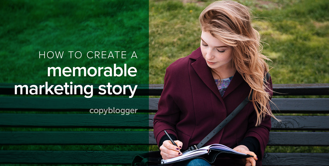 How to Craft a Marketing Story that People Embrace and Share