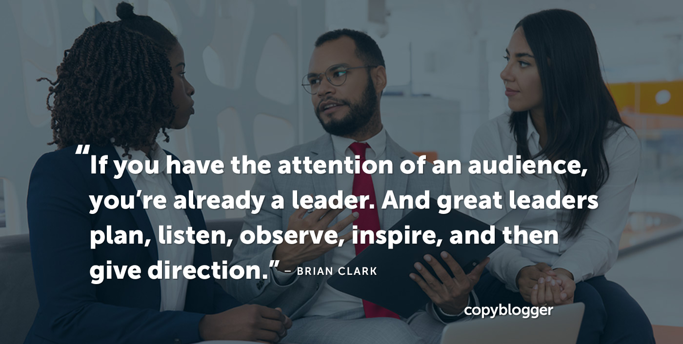 Thought Leadership Is A Synonym For Attention Copyblogger