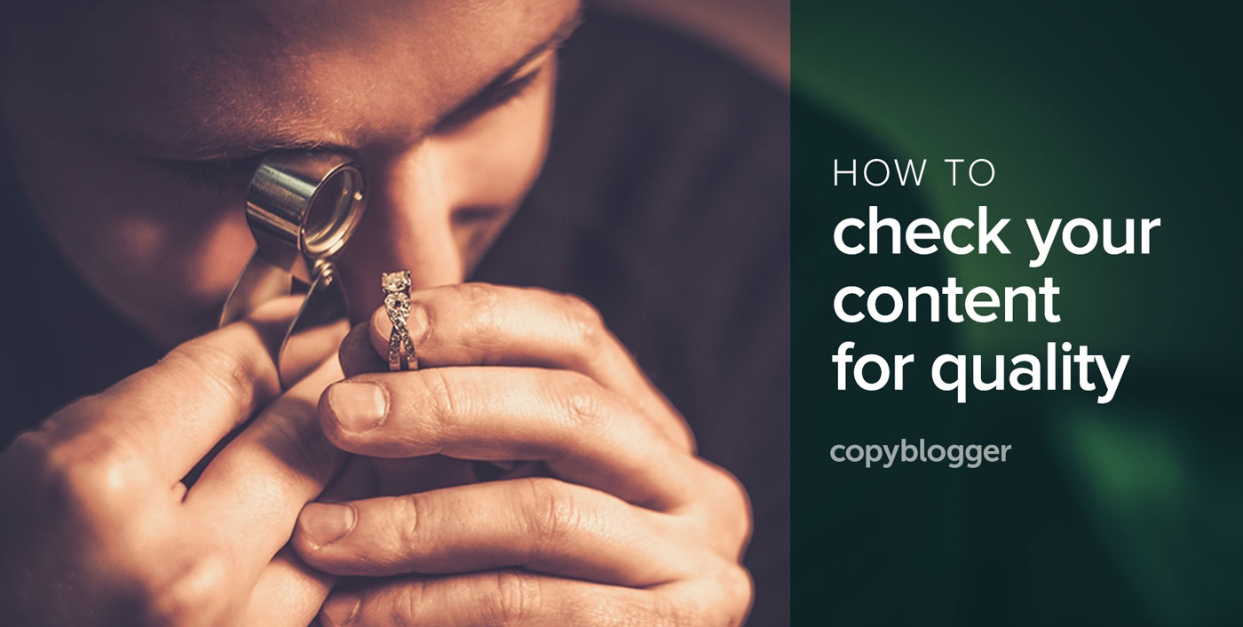 3 Cs that Reveal the Quality of Your Blog Post