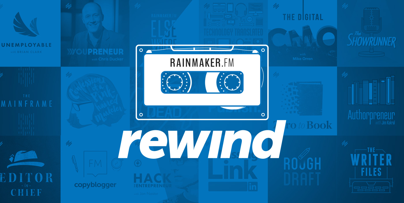 Rainmaker Rewind: Launching Your First (or Next) Digital Product