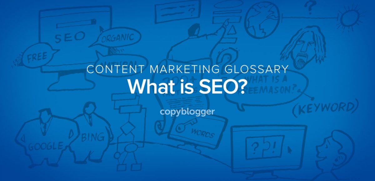 content marketing glossary - what is SEO?