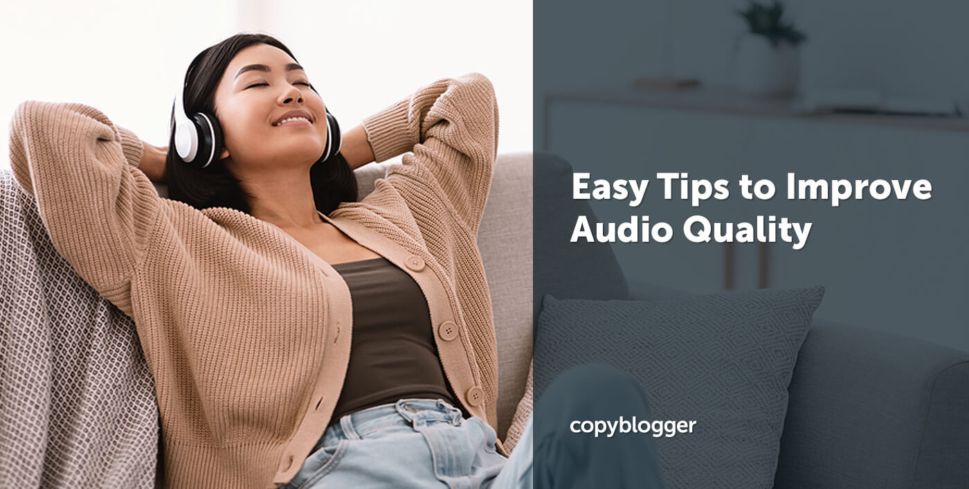 10 Easy Tips to Improve Audio Quality