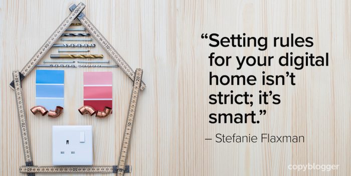 "Setting rules for your digital home isn’t strict; it’s smart." – Stefanie Flaxman