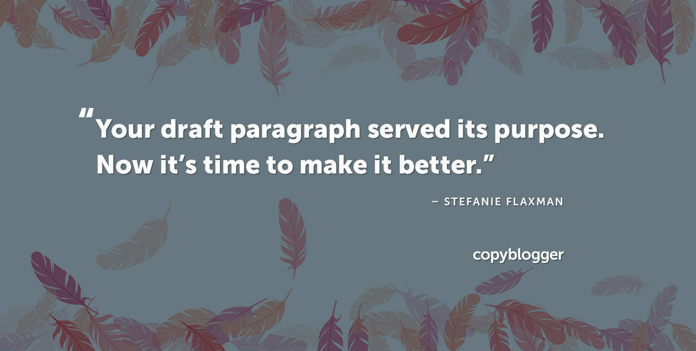 10 Advanced Edits that Craft Better Paragraphs - Copyblogger