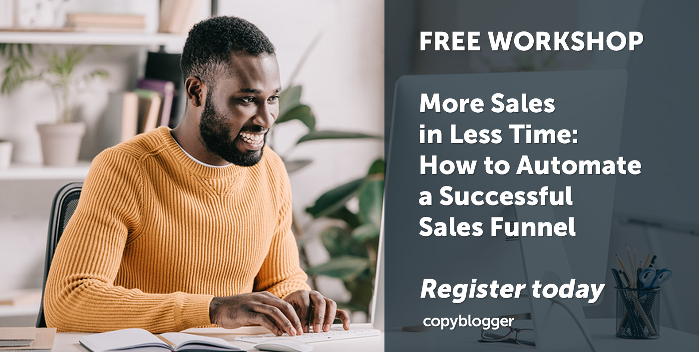 More Sales in Less Time (without Sleaze): How to Automate a Successful Sales Funnel