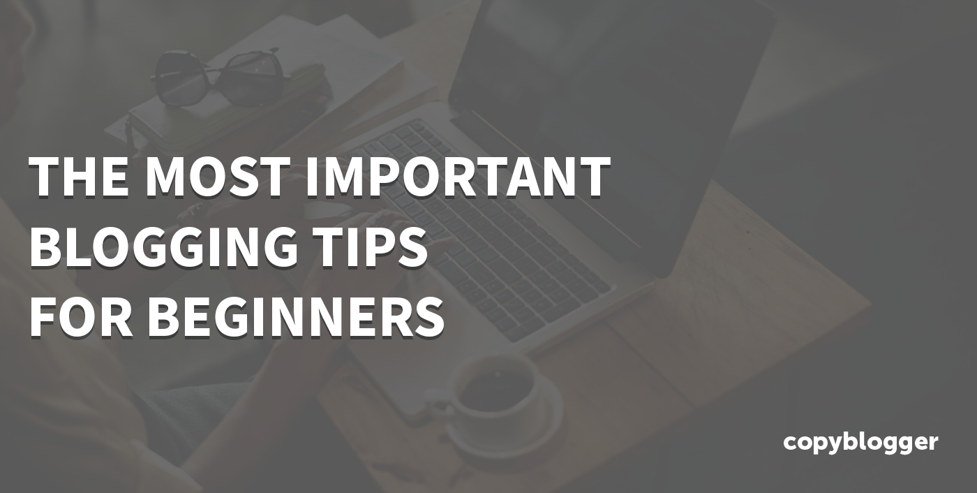 11 Blogging Tips For Beginners in 2024