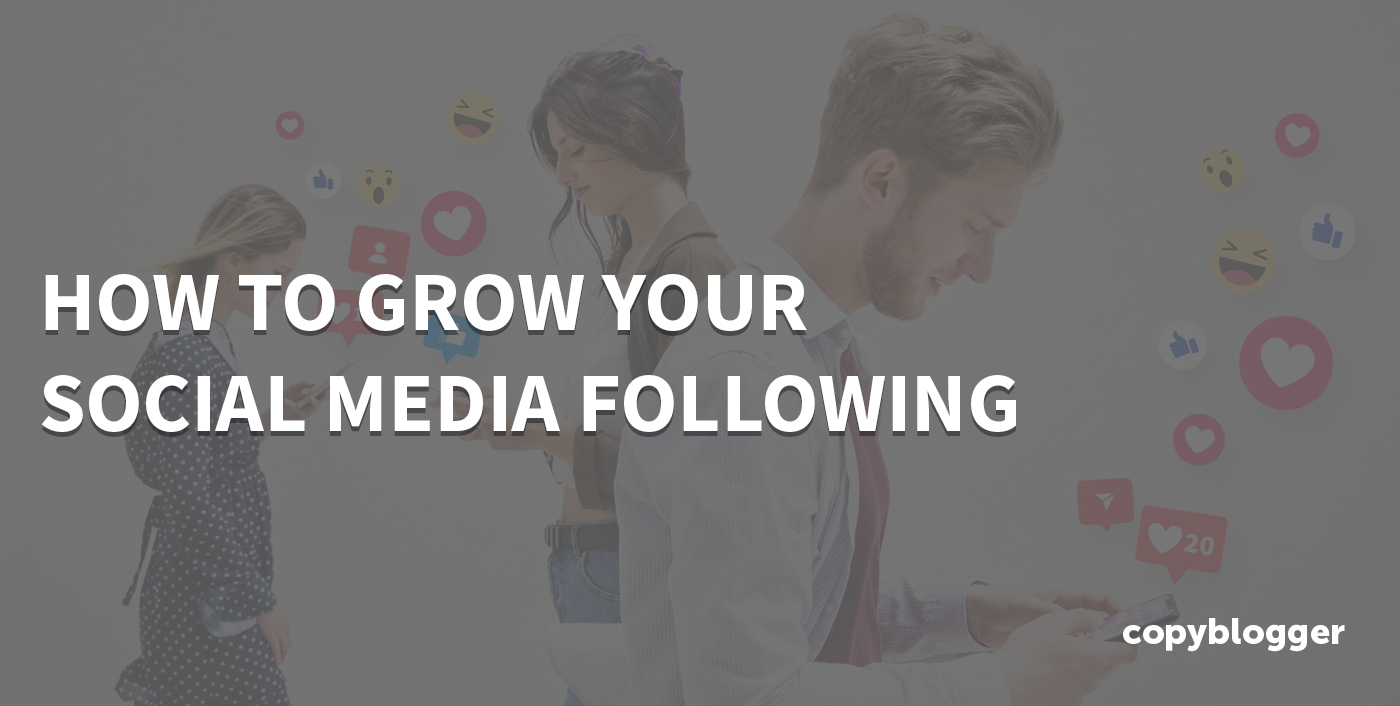 How to Grow Your Social Media Following From Zero